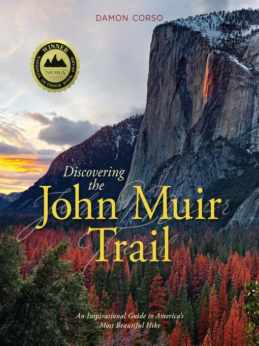 Title details for Discovering the John Muir Trail by Damon Corso - Available